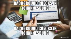 Background Checks in Johannesburg