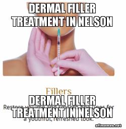 Dermal filler treatment in Nelson