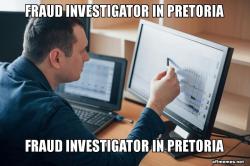Fraud Investigator in Pretoria