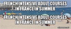French Intensive Adult Courses in France in Summer