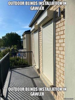 Outdoor blinds installation in Gawler