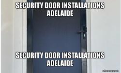 Security door installations Adelaide